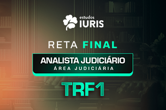 .RETA FINAL ANALISTA JUDICIRIO - TRF 1